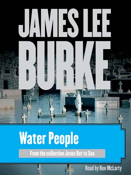 Title details for Water People by James Lee Burke - Available